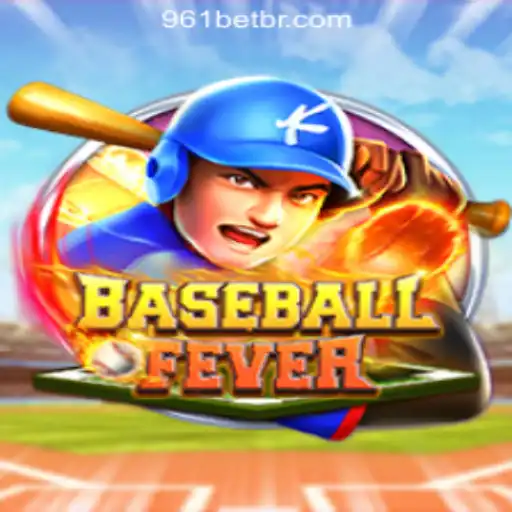Discover BaseballFever: The Ultimate Experience with 961Bet Oficial Slots Brasil #1