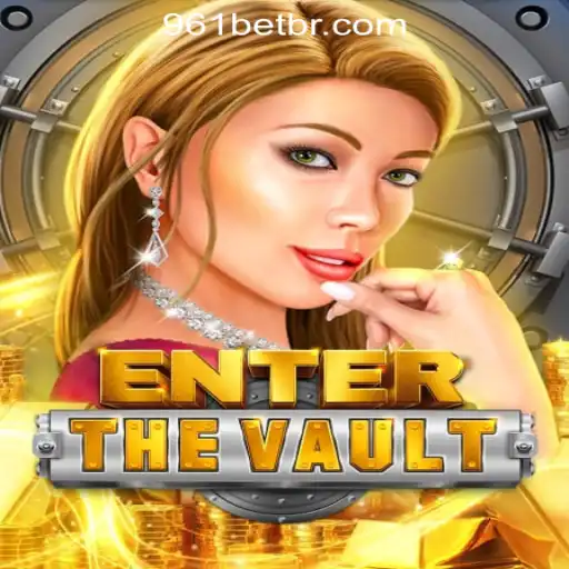 Discover the Thrilling World of EntertheVault with 961Bet Oficial Slots Brasil #1