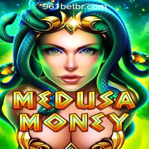 Exploring the Thrills of MedusaMoney with 961Bet Oficial Slots Brasil #1