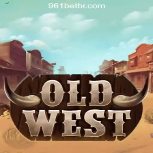 Exploring the Exciting World of 'OldWest' at 961Bet Oficial Slots Brasil