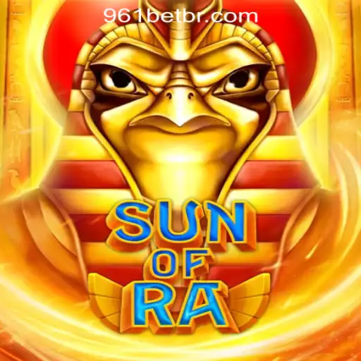 SunofRa: Immersive Gaming Experience at 961Bet Oficial Slots Brasil #1